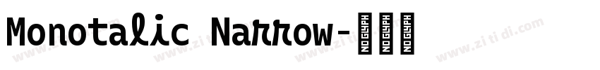 Monotalic Narrow字体转换